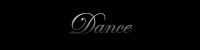 Dance